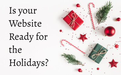 How to Get Your Website Ready for the Holiday Season.